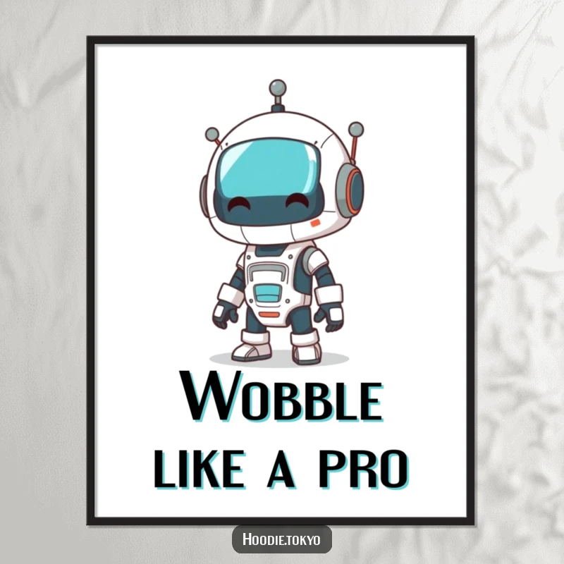 Funny robot art poster depicting a character dressed as a robot performing a comical wobble with exaggerated, funny movements.