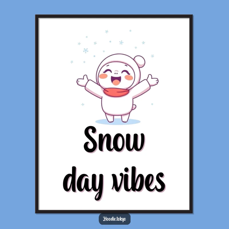 Funny Snow Catcher Poster: Happy Winter Art Print, Whimsical Funny Gift Decor
