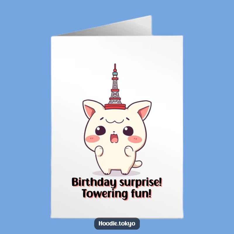 Free Printable Birthday Card: Surprised Tokyo Tower Head Funny Downloadable Gift