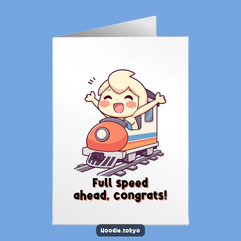Free Printable Congrats Card: Bullet Train Rider, Funny Downloadable Gift for Any Occasion