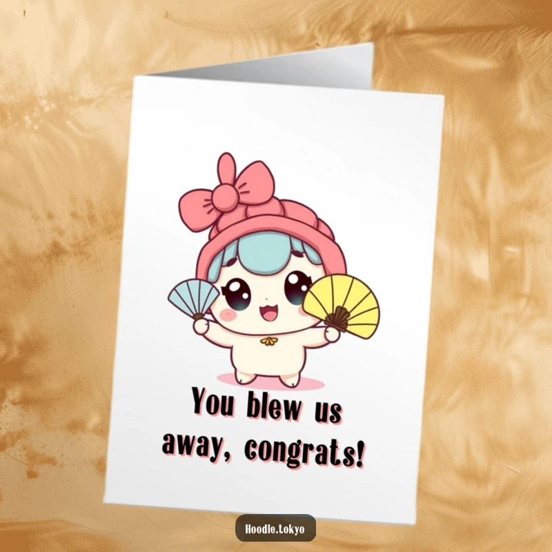 Funny Free Printable Congrats Card: Kawaii character with wide eyes, waving a fan vigorously to celebrate an awesome achievement.