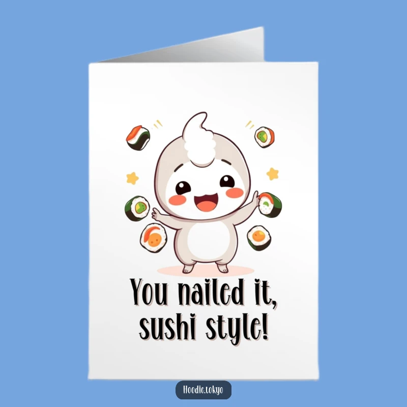 Free Printable Kawaii Sushi Congrats Card: Skillful Funny Downloadable Gift