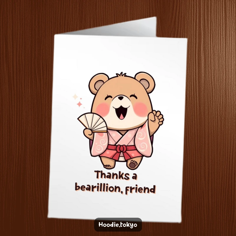 Funny Free Printable Thank You Card: A happy bear in a kimono waves a fan, conveying enthusiastic gratitude.
