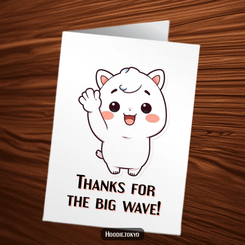 Funny Free Printable Thank You Card: A Kawaii character offering a friendly wave and a big, genuine smile.