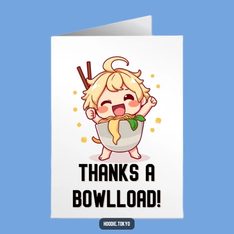 Free Printable Kawaii Ramen Thank You Card: Tasty Funny Downloadable Gift