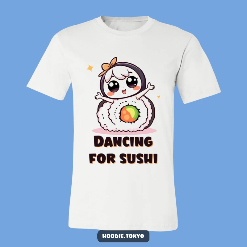 Funny Kawaii Sushi Roll Dancer T-Shirt The Ultimate Hilarious Gift For Foodies